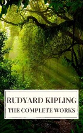 Kipling / Icarsus |  Rudyard Kipling : The Complete  Novels and Stories | eBook | Sack Fachmedien