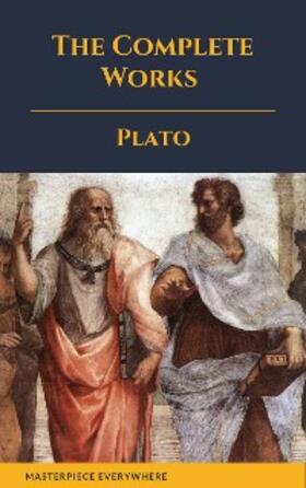 Everywhere |  Plato: The Complete Works (31 Books) | eBook | Sack Fachmedien