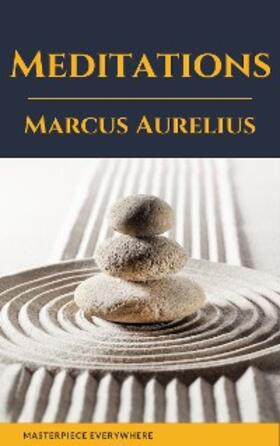 Aurelius / Hays / Everywhere |  Meditations: A New Translation | eBook | Sack Fachmedien