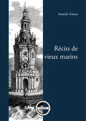 France |  Récits de vieux marins | eBook | Sack Fachmedien