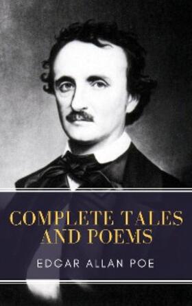 Poe / MyBooks Classics |  Edgar Allan Poe: Complete Tales and Poems | eBook | Sack Fachmedien