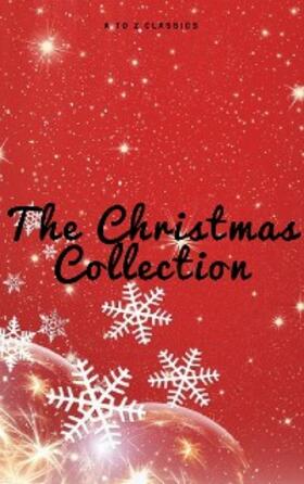 Alcott / Kipling / Henry |  The Christmas Collection (Illustrated Edition) | eBook | Sack Fachmedien