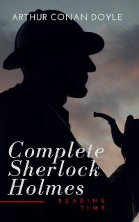 Doyle / Time |  The Complete Sherlock Holmes | eBook | Sack Fachmedien