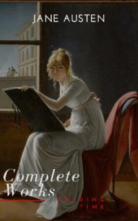Austen |  The Complete Works of Jane Austen (In One Volume) Sense and Sensibility, Pride and Prejudice, Mansfield Park, Emma, Northanger Abbey, Persuasion, Lady ... Sandition, and the Complete Juvenili | eBook | Sack Fachmedien