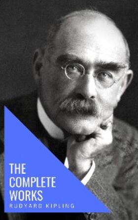 Kipling / house |  The Complete Works of Rudyard Kipling | eBook | Sack Fachmedien