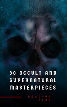 Irving / Shelley / Dickens |  30 Occult and Supernatural Masterpieces in One Book | eBook | Sack Fachmedien