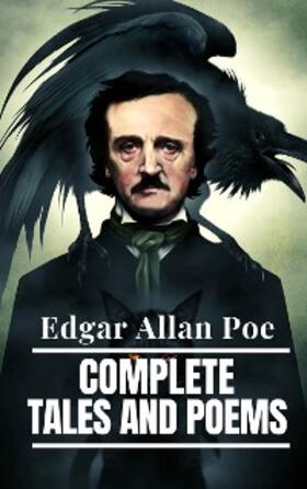 Poe |  Edgar Allan Poe: Complete Tales and Poems | eBook | Sack Fachmedien