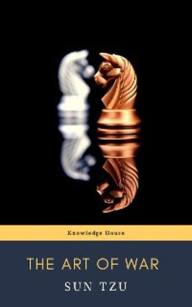 Tzu / knowledge house |  The Art of War | eBook | Sack Fachmedien