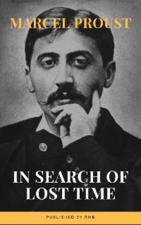 Proust / RMB |  In Search of Lost Time [volumes 1 to 7] | eBook | Sack Fachmedien