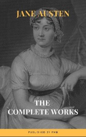 Austen / RMB |  The Complete Works of Jane Austen | eBook | Sack Fachmedien