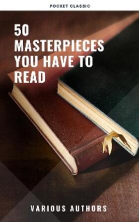 May / Wilde / de Balzac |  50 Masterpieces you have to read | eBook | Sack Fachmedien