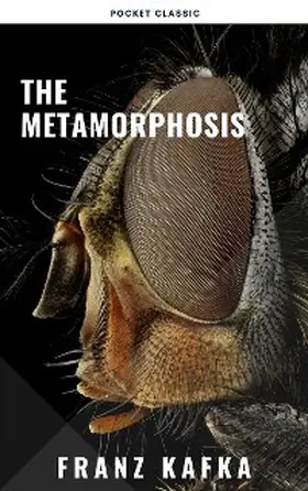 Kafka / Classic |  The Metamorphosis | eBook | Sack Fachmedien