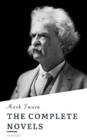 Twain / Classics |  The Complete Works of Mark Twain | eBook | Sack Fachmedien