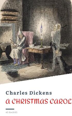 Dickens / Classics |  A Christmas Carol | eBook | Sack Fachmedien