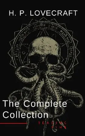 Lovecraft / Time |  H. P. Lovecraft: The Complete Collection | eBook | Sack Fachmedien