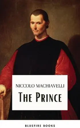 Machiavelli / Books |  The Prince | eBook | Sack Fachmedien