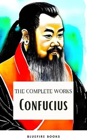 Books |  The Complete Confucius | eBook | Sack Fachmedien