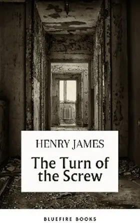 James / Books |  The Turn of the Screw (movie tie-in "The Turning ") | eBook | Sack Fachmedien