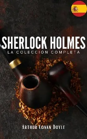 Doyle |  Sherlock Holmes: La colección completa (Clásicos de la literatura) | eBook | Sack Fachmedien