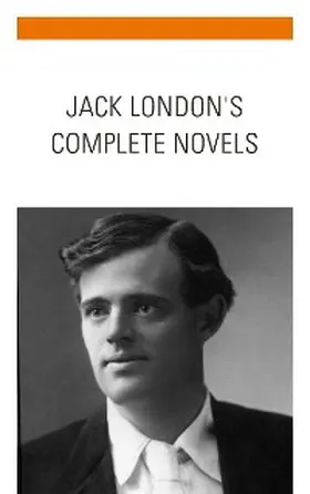 London / Bookish |  Jack London: The Complete Novels | eBook | Sack Fachmedien