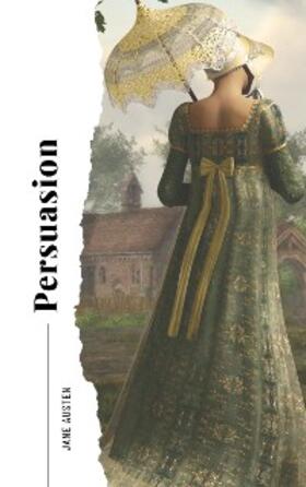 Austen / Bookish |  Persuasion | eBook | Sack Fachmedien