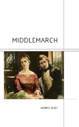 Eliot / Bookish |  Middlemarch | eBook | Sack Fachmedien