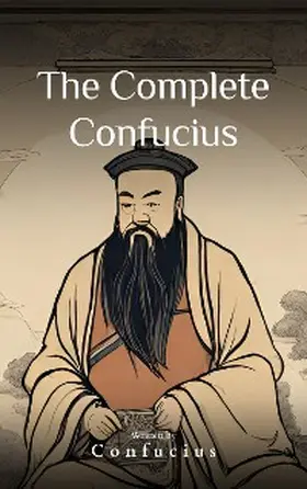 Confucius / Bookish |  The Complete Confucius | eBook | Sack Fachmedien