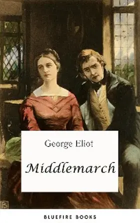 Eliot / Books |  Middlemarch | eBook | Sack Fachmedien