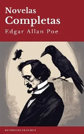 Poe / Redhouse |  Edgar Allan Poe: Novelas Completas | eBook | Sack Fachmedien