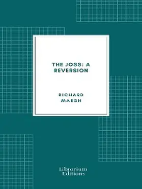 Marsh |  The Joss: A Reversion | eBook | Sack Fachmedien