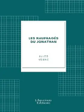 Verne |  Les naufragés du Jonathan | eBook | Sack Fachmedien