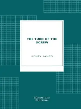 James |  The Turn of the Screw | eBook | Sack Fachmedien