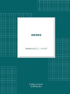 Kant |  Werke Immanuel Kant | eBook | Sack Fachmedien