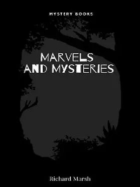 Marsh |  Marvels and Mysteries | eBook | Sack Fachmedien