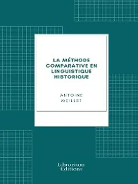 Meillet |  La méthode comparative en linguistique historique | eBook | Sack Fachmedien