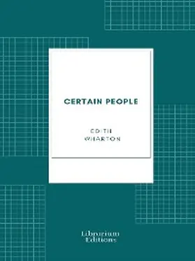 Wharton |  Certain People | eBook | Sack Fachmedien