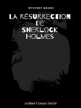 Doyle |  La résurrection de Sherlock Holmes | eBook | Sack Fachmedien