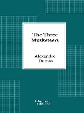 Dumas |  The Three Musketeers | eBook | Sack Fachmedien