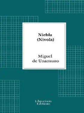 de Unamuno |  Niebla (Nivola) | eBook | Sack Fachmedien