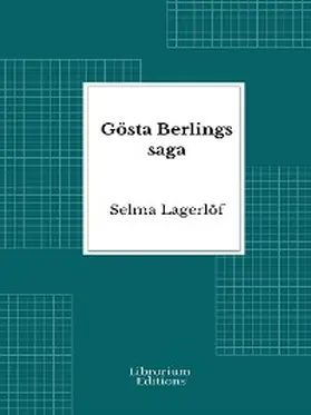 Lagerlöf |  Gösta Berlings saga | eBook | Sack Fachmedien