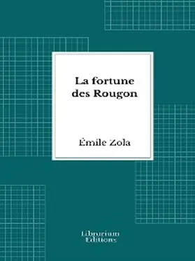 Zola |  La fortune des Rougon | eBook | Sack Fachmedien