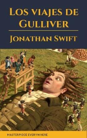 Swift / Everywhere |  Los viajes de Gulliver | eBook | Sack Fachmedien