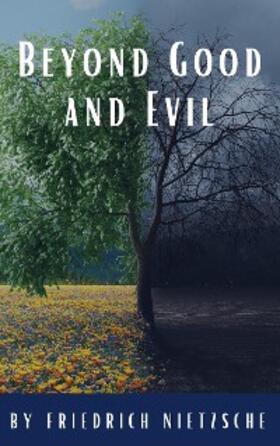 Nietzsche / HQ |  Beyond Good and Evil | eBook | Sack Fachmedien