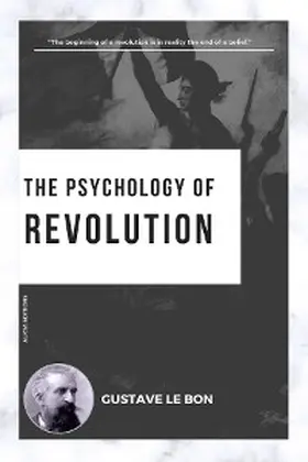 Le Bon |  The Psychology of Revolution | eBook | Sack Fachmedien