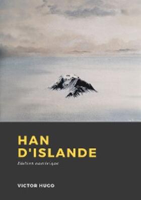 Hugo |  Han d'Islande | eBook | Sack Fachmedien