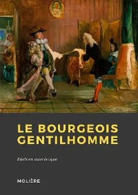 Molière |  Le Bourgeois gentilhomme | eBook | Sack Fachmedien