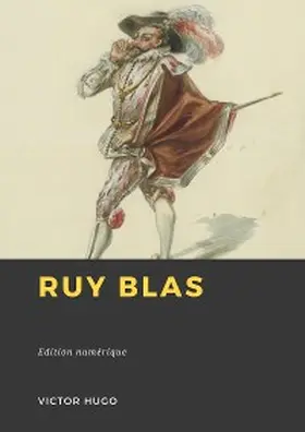 Hugo |  Ruy Blas | eBook | Sack Fachmedien