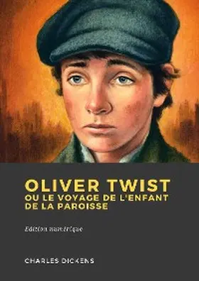 Dickens |  Oliver Twist, les voleurs de Londres | eBook | Sack Fachmedien