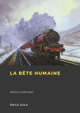 Zola |  La Bête humaine | eBook | Sack Fachmedien