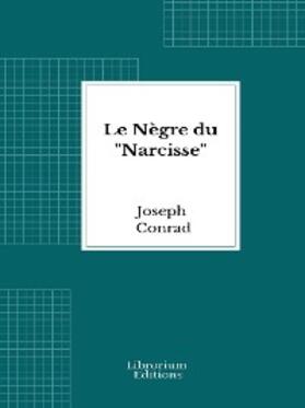 Conrad |  Le Nègre du "Narcisse" | eBook | Sack Fachmedien